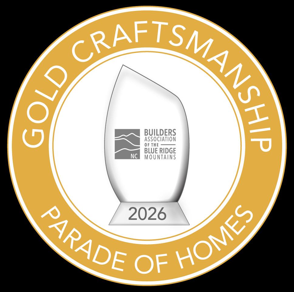 2026 Parade of Homes Gold Craftsmanship Award from the Builders Association of the Blue Ridge Mountains